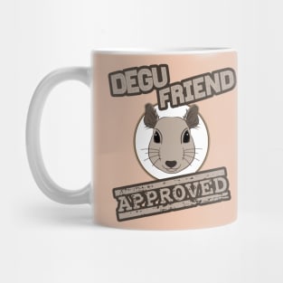 Degu Friend Approved Mug